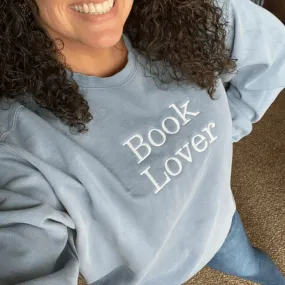 Comfort Color® Embroidered Book Lover Sweatshirt or T-shirt